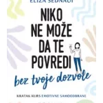 Niko ne može da te povredi bez tvoje dozvole