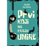 Prvi koji na kraju umire