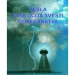 Tesla, evolucija svesti čovečanstva