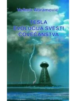 Tesla, evolucija svesti čovečanstva