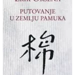 PUTOVANJE U ZEMLJU PAMUKA