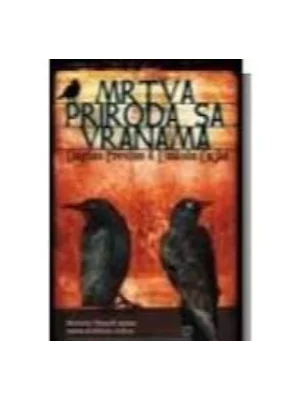 MRTVA PRIRODASA VRANAMA