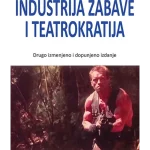 Industrija zabave i teatrokratija