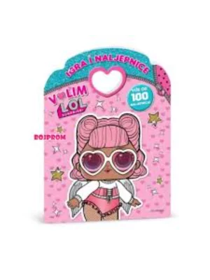 L.O.L. surprise!: Volim Lol