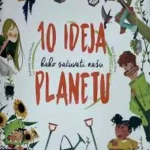 10 Ideja Kako Sačuvati našu planetu