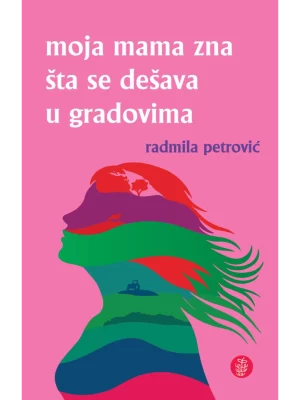 Moja mama zna šta se dešava u gradovima