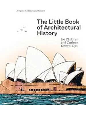 The Little Book of Architectural History
