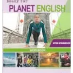 Ready for PLANET ENGLISH Upper Intermediate WB + digital code