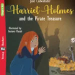 HARRIET HOLMES AND THE PIRATE TREASURE