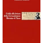 Guida alla lettura della «Gerusalemme liberata» di Tasso