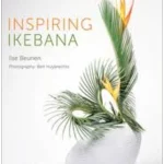 Inspiring Ikebana - Stichting Kunstboek