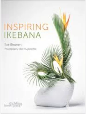 Inspiring Ikebana - Stichting Kunstboek