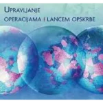 UPRAVLJANJE OPERACIJAMA I LANCEM OPSKRBE