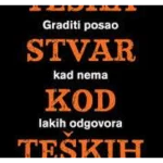 Teška stvar kod teških stvari