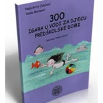 300 igara u vodi za djecu predskolske dobi