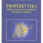 Propedevtika mišića, kostno-zglobnog sistema i nerava