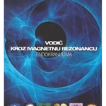 VODIČ KROZ MAGNETNU REZONANCU ENDOKRANIJUMA