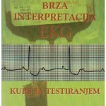 Brza interpretacija EKG : kurs sa testiranjem