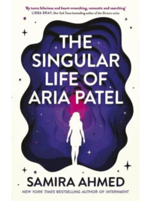 The Singular Life of Aria Patel