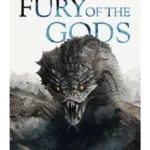 The Fury of the Gods