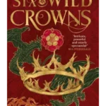 Six Wild Crowns