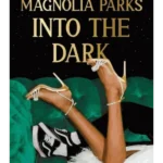 Into the Dark