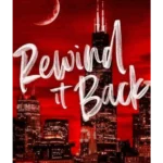 Rewind It Back
