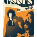 The Doors Unhinged