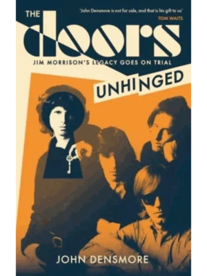 The Doors Unhinged