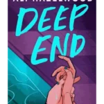 Deep End