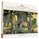 They Drew as They Pleased. The Hidden Art of Disney's Golden Age - The 1930S