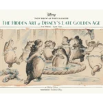 The Hidden Art of Disney's Late Golden Age