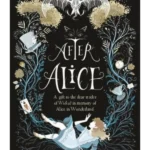 After Alice