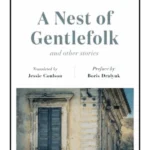 A Nest of Gentlefolk and Other Stories - Riverrun Editions