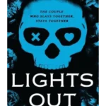 Lights Out - Into Darkness