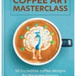 Coffee Art Masterclass