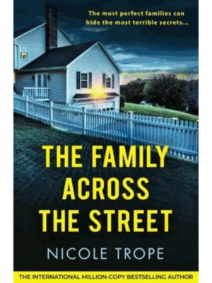 The Family Across the Street
