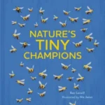Nature's Tiny Champions