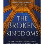 The Broken Kingdoms