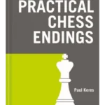 Practical Chess Endings