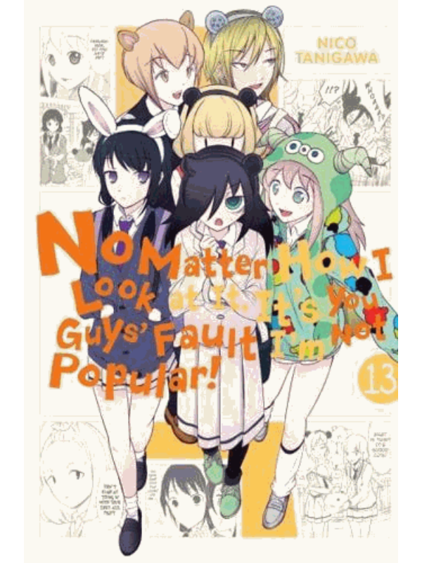 9781975303440 No Matter How I Look at It, It's You Guys' Fault I'm Not Popular. Volume 13 - Slika 1