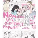 No Matter How I Look at It, It's You Guys' Fault I'm Not Popular! 19