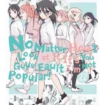 No Matter How I Look at It, It's You Guys' Fault I'm Not Popular. Vol. 22