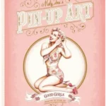 Pin-Up: Good Girls and Bad Girls