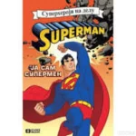 SUPERHEROJI NA DELU-JA SAM SUPERMEN