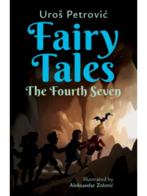 Fairy Tales: The Fourth Seven