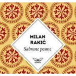 Milana Rakića Sabrane pesme - Kontrast