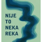 Nije to neka reka