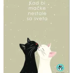 Kada bi mačke nestale sa sveta