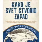 Kako je svet stvorio Zapad